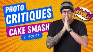 Photo critique of YOUR cake smash photography / Learn Tips And Tricks