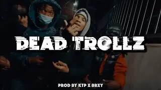 Dead Trolls (Mdot 59 x Pop Kreep x Mari B x Bloxkz Type Beat) | Prod. by KTP x @prodbrxy