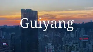 Guiyang | Guizhou China | City Walk in My Hometown - Guiyang, Guizhou
