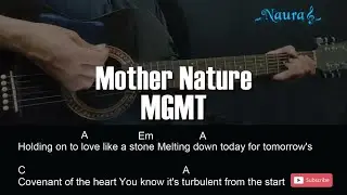 MGMT - Mother Nature Guitar Chords Lyrics