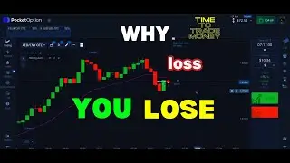 WHY YOU CONTINUE TO LOSE in Pocket Option