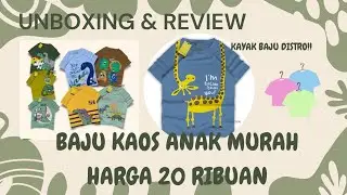 UNBOXING & REVIEW BAJU KAOS ANAK MURAH HARGA 20 RIBUAN 👕✨ || #318