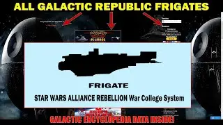 ALL FRIGATES of the Republic - Star Wars - Units Data included!
