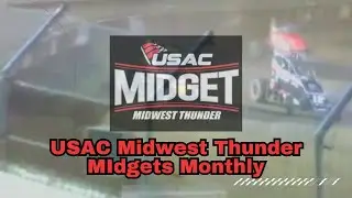 USAC Midwest Thunder Midgets Monthly Episode #3
