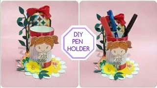 DIY CUTE PEN HOLDER