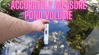 How to: Accurately measure pond volume