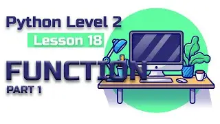Lesson 18 Python(level 2) function part 1