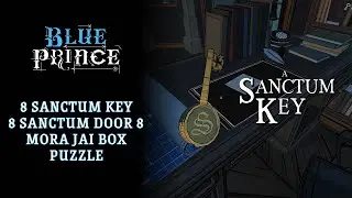 Blue prince walkthrough - 8 sanctum key & 8 sanctum door & 8 mora jai box puzzles - Trophy of sigils