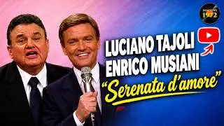 Luciano Tajoli ed Enrico Musiani - Serenata d'amore (live)