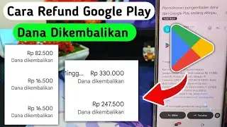 Cara Refund Google Play 2025 | Berhasil 100% Tanpa Ribet