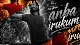 all time anba irukum song ✨🪽🩵🩷| dhanush song 