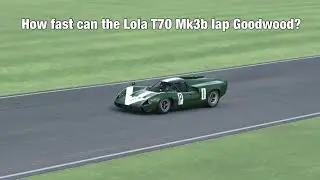 How fast can the Lola T70 be at Goodwood? | WSC Legends pack