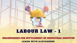 WORKS COMMITTEES | CONCILIATION OFFICER | BOARDS OF CONCILIATION | LABOUR LAW IN TAMIL