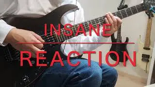 INSANE（インセイン） / REACTION（リアクション） | Guitar弾いてみた