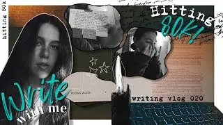 HITTING 80K & SETTING HARD DEADLINES FOR MY DARK ACADEMIC FANTASY NOVEL 🖋️ writing vlog ep. 020
