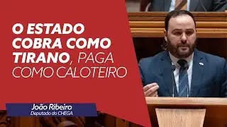 O Estado cobra como tirano, paga como caloteiro