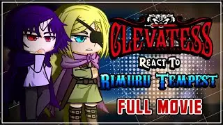 Clevatess React To Rimuru Tempest [AU] | GCRV | FULL PART