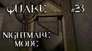 Buzzing with revolutionary zeal | Quake | Nightmare mode | Semi-blind | E4M4: The Palace of Hate