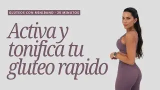 GLÚTEOS 20 MIN | Entrenamiento de Glúteo con Miniband en Casa