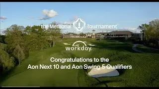 Congratulations to the Aon Next 10 and Aon Swing 5 Qualifiers, The Memorial Tournament