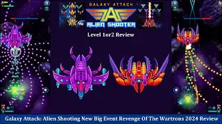 🌌💥Galaxy Attack: Alien Shooting Big Event - Wartrons Revenge Level 1 & 2 Review! 🚀By Apache Gamers
