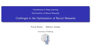 04.04 Challenges in Optimization of Neural Networks