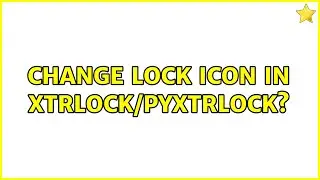 Change lock icon in xtrlock/pyxtrlock?