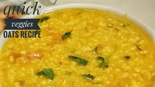 Quick veggies oats recipe | weight loss dinner