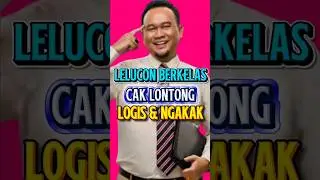 LELUCON BERKELAS ALA CAK LONTONG#tertawabareng