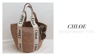 Chloé Woody Basket Tote | What No One Tells You | First Impressions & What Fits
