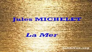 La mer by Jules MICHELET read by Christiane Jehanne Part 1/2 | Full Audio Book