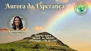 Aurora da Esperan&ccedil;a| Iara Matos |14.01.2026