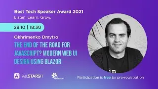 The end of the road for JavaScript? Modern Web UI design using Blazor | Best Tech Speaker Award
