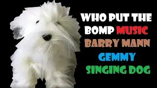 Gemmy Who Put The Bomp Music - Barry Mann Singing Dancing Dog