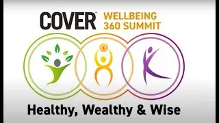 COVER Wellbeing 360 Summit: Using behavioural science to improve health and wellbeing