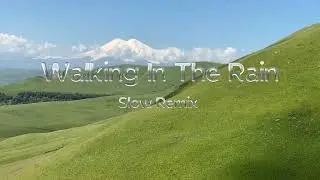 Rammor - Walking In The Rain (feat. Aleesia) (Slow Remix)