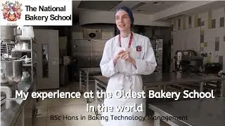 My experience at the Oldest Bakery School in the world (National Bakery School, Bsc Hons)