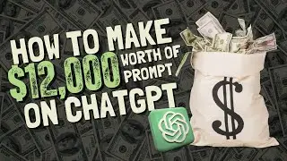 Make $12,000 Using ChatGPT Prompts | Earn Big with AI Prompt Engineering