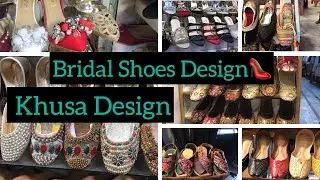 Latest Bridal Shoes Design👠|| Khusa Design || Anar Kali (انارکلی) Market Review || life with saba
