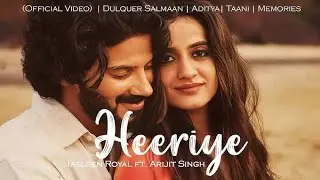 Heeriye – Official Video | Romantic Song | Jasleen Royal, Arijit Singh | Taani Tanvir