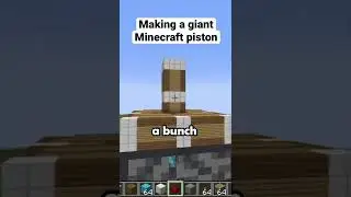 Making a giant functional piston in Minecraft
