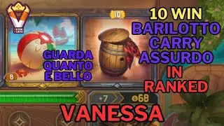10 Vittorie in Ranked con Vanessa Barilotto CARRY [The Bazaar - Playthrough ITA]
