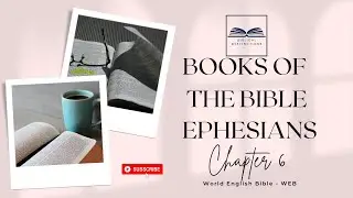 #Ephesians Chapter 6: The Armor of God and Christian Relationships | Audiobook | World English Bible