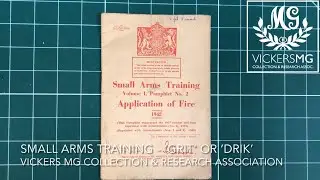 &lsquo;GRIT&rsquo; or &lsquo;DRIK&rsquo;: Small Arms Training Pamphlet 2 Application of Fire 1945/1946 (Manual Preview)