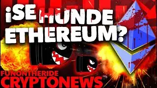 ¡ATENCIÓN INVERSORES! ⚠️ ¡SE HUNDIRÁ ETHEREUM TRAS EL UPGRADE MÁS IMPORTANTE DE SU HISTORIA?
