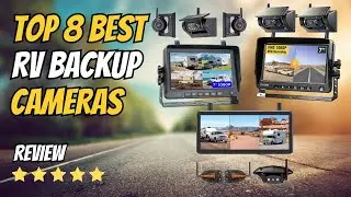 Top 8 Best RV Backup Camera 2026 | Wireless, Solar & Multi-Camera Systems