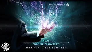Zyce & Freaked Frequency - Opasne Frekvencije