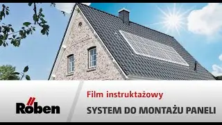 NOWOŚĆ! System do montażu paneli fotowoltaicznych -  instrukcja montażu