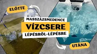 Masszázsmedence vízcsere lépésről-lépésre 🤩💦