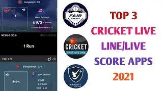 TOP 3 BEST CRICKET LIVE LINE APPS 2021